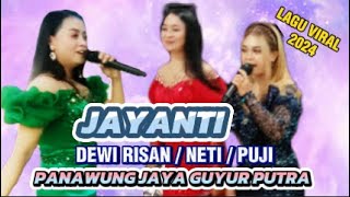 JAYANTI FROM PANAWUNG JAYA GUYUR PUTRA LIVE Kp. WANGUN Ds. JATISARI || MEXON7377 RPJ