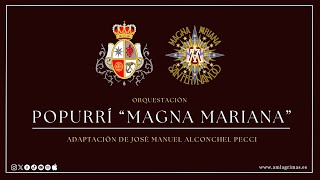 Popurrí "Magna Mariana" | Orquestación