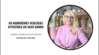 Kā nodrošināt veselīgas attiecības ar savu darbu