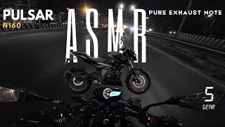 PULSAR N160 HIGHWAY RUN | PURE EXHAUST SOUND ! ASMR #pulsarn160 #exhaustsound