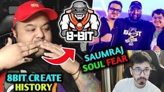 Saumraj Fear From SouL 😳🚨 | S8UL 8bit Create HISTORY 🔥