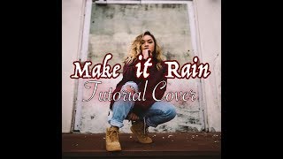 "Make It Rain" Travis Porter l Ysabelle Capitule Tutorial COVER