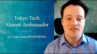 Dr. Frans Johan RODENBURG | Tokyo Tech Alumni Ambassador