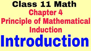 Class 11 Ch 4 |Principle of Mathematical Induction|Introduction|Math|Notes|Intro|Summary|Chapter 4