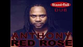 ANTHONY RED ROSE S T Soldiers DUB