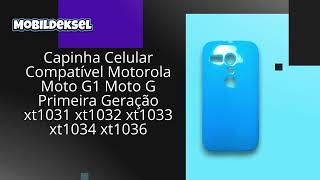 Capinha Celular Motorola Moto G1 Moto G Primeira Geração xt1031 xt1032 xt1033 xt1034 xt1036