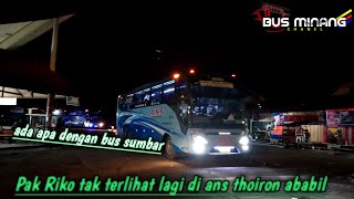 KENAPA BUS SUMBAR TELAT LAGI MASUK TERMINAL BAREH SOLOK.....ANS 33 TAK TERLIHAT LAGI PAK HAJI RIKO??