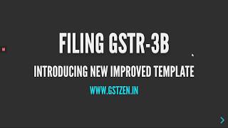 New and Improved GSTR 3B Format - GSTZen