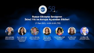 RUSYA-UKRAYNA SAVAŞININ İKİNCİ YILI VE AVRUPA AÇISINDAN ETKİLERİ / 17.03.2023