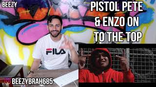 PISTOL PETE & ENZO - ON TO THE TOP REACTION BEEZYBRAH685