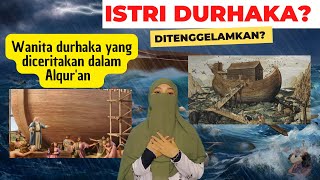 Istri Nabi Nuh yang Durhaka ditenggelamkan oleh Allah #sejarah #islam #tranding #kisahnabinuh