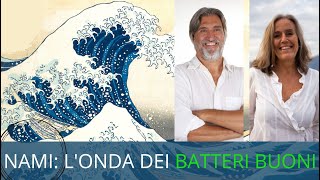 NAMI: L'Onda dei batteri buoni