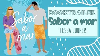 Booktrailer: Sabor a Mar: ¿A qué renunciarías por amor? (Hermanos de la Vega nº 2) de Tessa Cooper