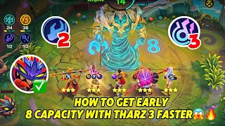 HOW TO GET EARLY 8 CAPACITY WITH THARZ 3 FASTER😱🔥