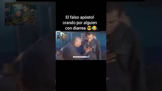 El falso apóstol Zúñiga orando por alguien con diarrea