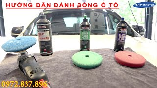 Hướng Dẫn Đánh Bóng Ô Tô - Thiết Bị Dung Dịch Cần Sử Dụng