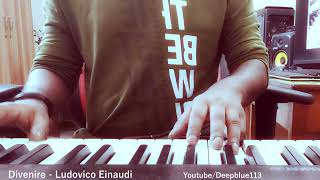 Divenire (Become) - Ludovico Einaudi | Piano Rendition