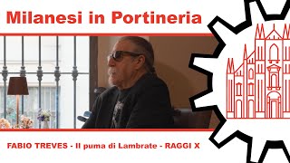 Milanesi in Portineria 037 - FABIO TREVES - RAGGI X