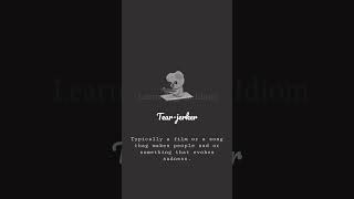 Learn English Idioms - Tear-jerker #idioms #learning #viral #illustration #tearjerker #englishidioms