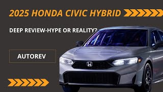 Revealed - 2025 Civic Hybrid: What's Really Going On?