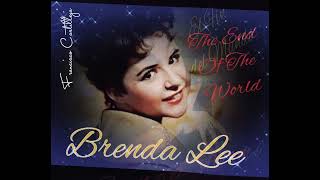 Sonia Noemi…El fin del Mundo                    Brenda Lee…The End of The World