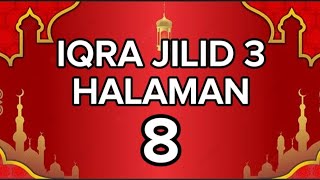 NGAJI ONLINE IQRO ONLINE | CARA MUDAH CEPAT LANCAR BISA NGAJI BACA QURAN ONLINE | IQRO 3 HALAMAN 8