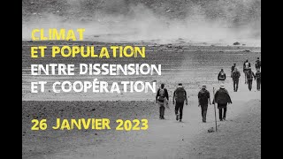 Conférence 3A - Climat et Population, entre dissension et coopération