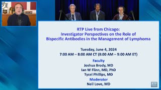 Investigator Perspectives on the Role of Bispecific Antibodies in the Management of Lymphoma