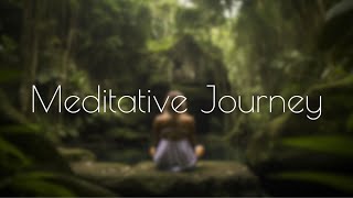 Meditative Journey: Harmonies for Nurturing Spiritual Advancement and Serenity