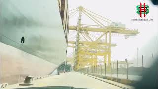 Dubai UAE Jebel Ali Port - Vessel Berthing - HSR MIDDLE EAST LINE