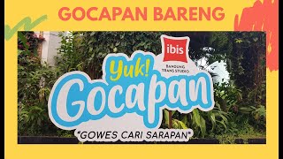 GOCAPAN BARENG DI IBIS - TSM BANDUNG | Gowes Cari Sarapan