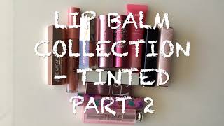 Lip Balm Collection | Tinted Lip Balms | Luxury | Review