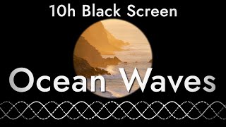 Sleep Sounds: Ocean Waves Breaking on a Rocky Shore (10 hrs with black screen)