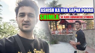 VISIT Advanced studies in shimla  & Jakhu temple I ASHISH BISHT I NATASHA SINGH