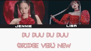 BLACKPINK-"DU DUU DU DUU" (Bridge ver.) Lyrics [AI]