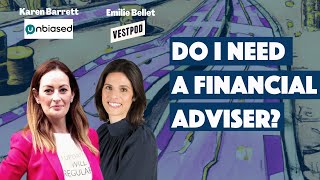 Do I need a financial advisor?