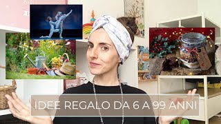 10 Idee regalo da 6 a 99 anni