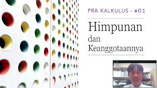 Pra Kalkulus 1.1: Himpunan dan Keanggotaannya