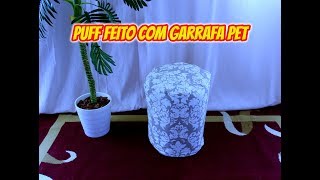 PUFF FEITO COM GARRAFA PET