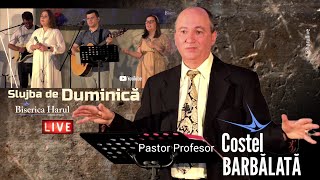 02 Iulie 2023 | Pastor Profesor Costel Barbălată | Ce faci când se surpă temeliile?