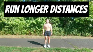 How to train for running longer distances