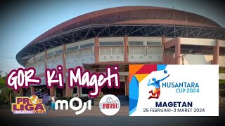 Jadwal Nusantara Cup 2024 Sesi Magetan di GOR Ki Mageti Hari ini