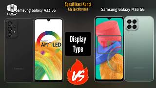 RAGU PILIH MANA!? Samsung Galaxy A33 5G VS Samsung Galaxy M33 5G - RAM, KAMERA, BENCHMARK, CHIPSET