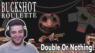 Dealer Is Back With Double Or Nothing! | Double Or Nothing Mode Ending - Buckshot Roulette Part 2