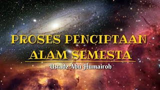 PROSES PENCIPTAAN ALAM SEMESTA