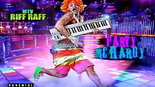 RiFF RAFF - PARTY MCHARDY