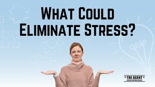 What Could Eliminate Stress?