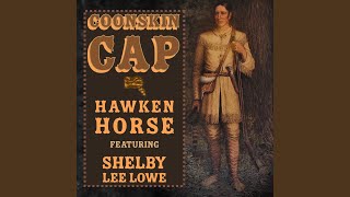 Coonskin Cap (feat. Shelby Lee Lowe)