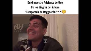 Adelanto de REGGAETÓN de DUKI♨️♨️