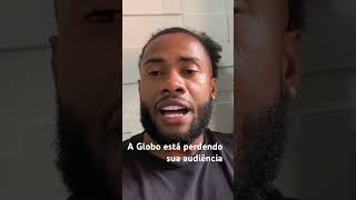 A Globo está perdendo sua audiência, o YouTube é a melhor ferramenta pra ganhar dinheiro e se inform